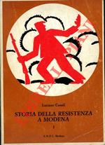 Storia della Resistenza a Modena. I. Il rifiuto del fascismo