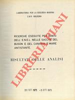 Ricerche eseguite per conto dell�ENEL nelle sacche del Buson e del Canarin e mare antistante. Risultati delle analisi