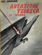 L' aviazione tedesca in guerra