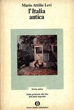 L' Italia antica. Edizione aggiornata e ridotta dall'autore