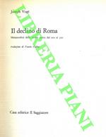 Il declino di Roma. Metamorfosi della civiltà antica dal 200 al 500