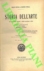 Storia dell'arte. Ad uso delle scuole e delle persone colte. Sesta edizione in tre volumi, ampliata e riveduta