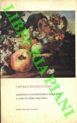 L' Apollo Buongustaio. Almanacco gastronomico per l'anno 1996.