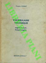 Vocabulaire technique anglais-français français-anglais. Electricité - Mécanique - Industries extractives et annexes - Métallurgie - Sciences