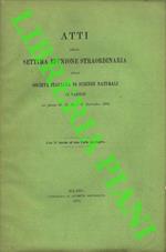 Atti della settima riunione straordinaria della Società Italiana di Scienze Naturali in Varese. 24/27 settembre 1878