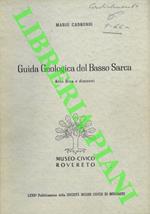 Guida geologica del Basso Sarca. Arco Riva e dintorni