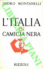 L' Italia in camicia nera. (1919 - 3 gennaio 1925) .