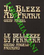 Le Bellezze di Ferrara. Il Blézz ad Frara,