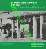 La fabbricazione tradizionale delle scope. Indagine condotta nella zona di S. Martino in Rio