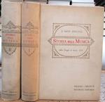 Storia della musica: 1. Dalle origini al secolo XVIII 2. Dal secolo XVIII ai giorni nostri