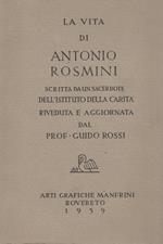 Vita di Antonio Rosmini scritta da un sacerdote dell’Istituto della Carità