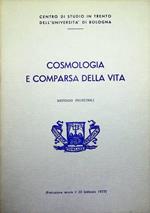 Cosmologia e comparsa della vita: prolusione tenuta il 20 febbraio 1977
