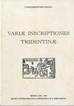 Variæ inscriptiones tridentinæ