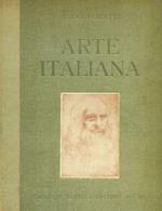Arte Italiana. Compendio Storico Per I Licei Classici E Per Le Persone Colte