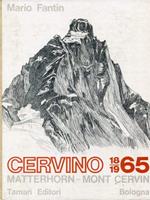 Cervino 1865-1965. Matterhorn - Mont Cervin