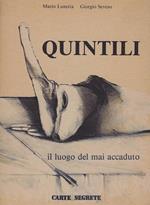 Luigi Quintili : (il luogo del mai accaduto)