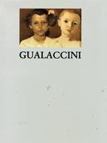 Gualaccini : pittore della Nuova Italia