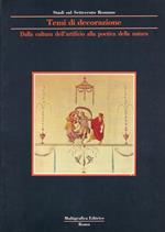 Temi di decorazione : dalla cultura dell'artificio alla poetica della natura