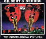 Gilbert & George:the cosmological pictures