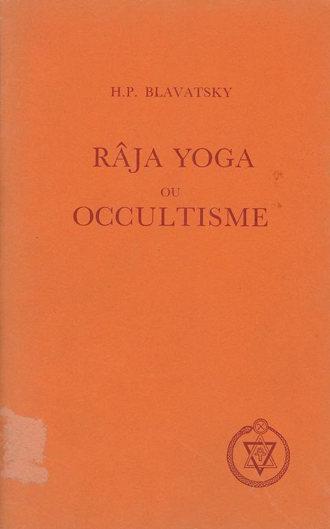 Raja yoga ou occultisme - Helena P. Blavatsky - copertina