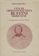 Vita di Giovanni Battista Ruffini modenese