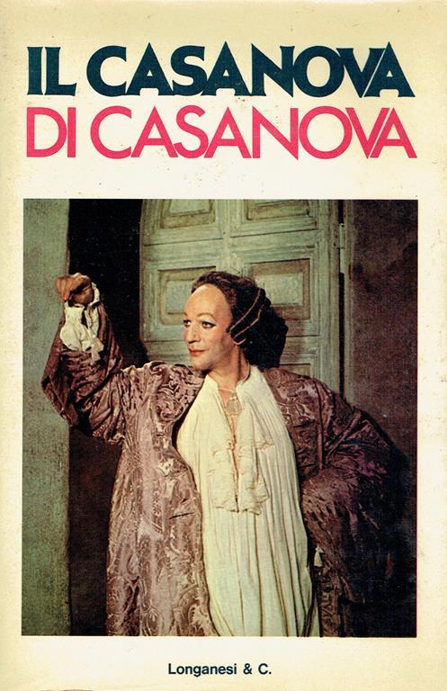 Il Casanova di Casanova : da "La mia vita" - Giacomo Casanova - copertina