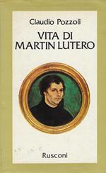 Vita di Martin Lutero