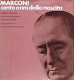 Marconi : cento anni dalla nascita