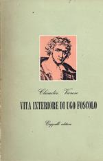 Vita interiore di Ugo Foscolo