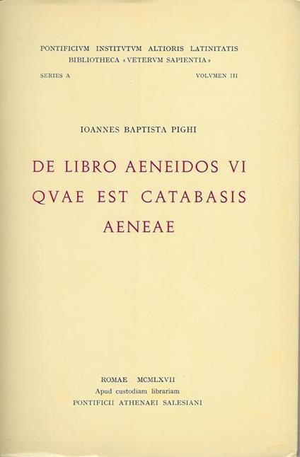 De libro Aeneidos VI quae est catabasis Aeneae : Praelectiones - copertina