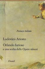 Orlando furioso, le Satire, i cinque canti, e una scelta delle altre opere minori