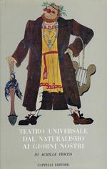 Teatro universale : dal naturalismo ai giorni nostri