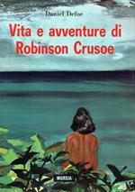 Vita e avventure di Robinson Crusoe