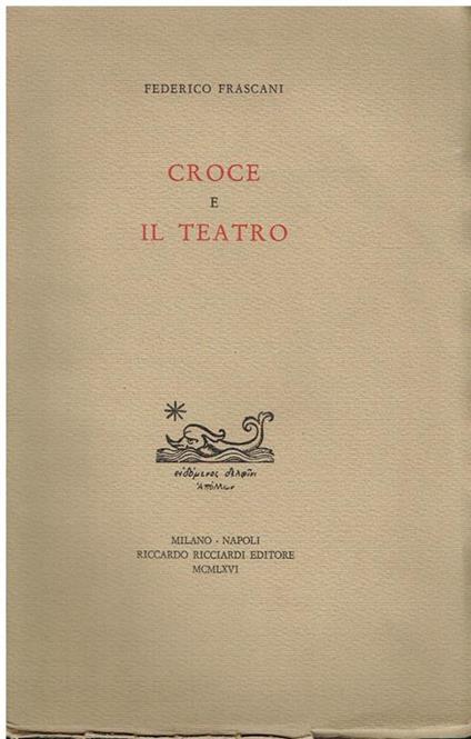 Croce e il teatro - Federico Frascani - copertina