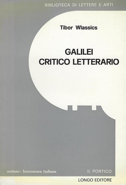 Galilei critico letterario - Tibor Wlassics - copertina