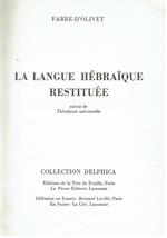 La langue hébraique restituée,suivi de *Théodoxie universelle