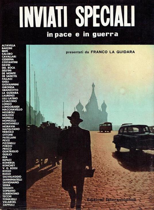 Inviati speciali in pace e in guerra : Altavilla ... [et al.] - copertina