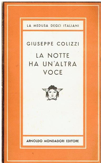 La notte ha un'altra voce : romanzo - Giuseppe Colizzi - copertina