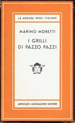 I grilli di Pazzo Pazzi