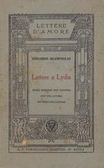 Lettere a Lydia : prima edizione non anonima con una lettera dei figli dell'autore