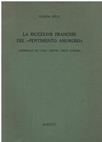 La ricezione francese del Pentimento amoroso : pastorale di Luigi Groto (Cieco d'Adria)