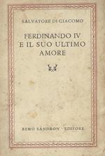 Ferdinando IV e il suo ultimo amore