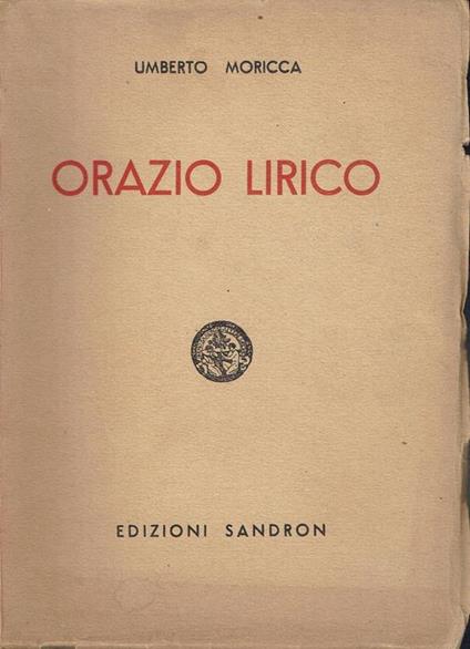 Orazio lirico,Epodi,Carme secolare : Odi - copertina