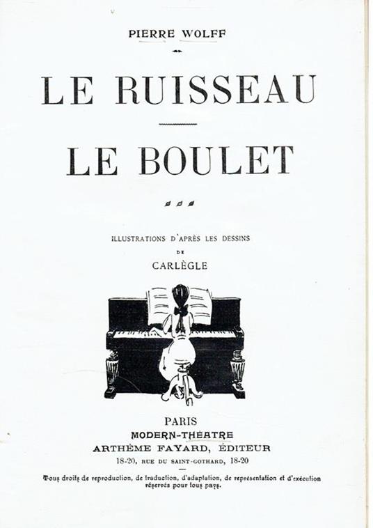 Le ruisseau Le boulet Le lys - fidèle! Le petit homme - Pierre Wolff - copertina