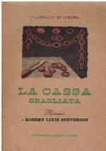 La cassa sbagliata : romanzo