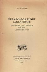 De la dyade à l'unité par la triade : Préhistoire de la religion biblique,L'avenir du divin