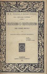 Umanesimo e cristianesimo nei primi secoli e le origini della civiltà moderna : la vita, il pensiero, le lettere e le arti