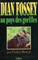 Dian Fossey au pays des gorilles