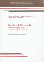 L' utile e il dilettevole : Storia del Dopolavoro a Roma negli anni Trenta