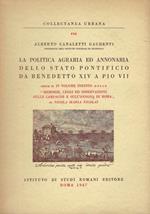 La politica agraria ed annonaria dello Stato pontificio da Benedetto XIV a Pio VII